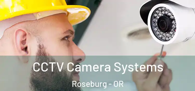  CCTV Camera Systems Roseburg - OR