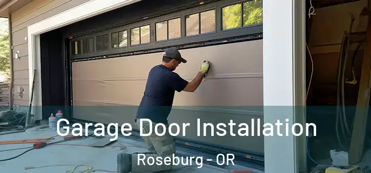 Garage Door Installation Roseburg - OR