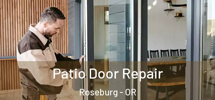  Patio Door Repair Roseburg - OR