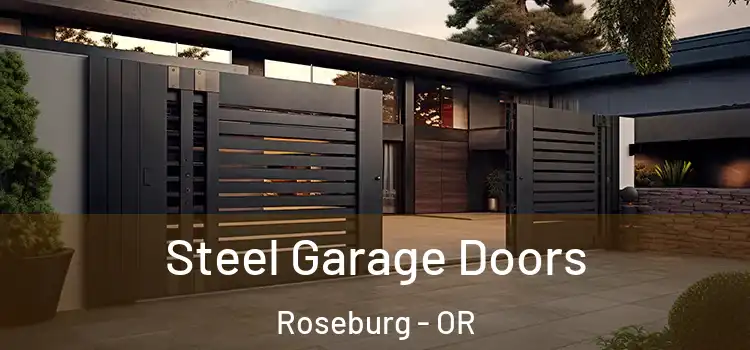  Steel Garage Doors Roseburg - OR